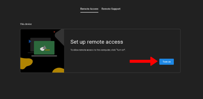 Turning on Remote Access on Chrome Remote Desktop