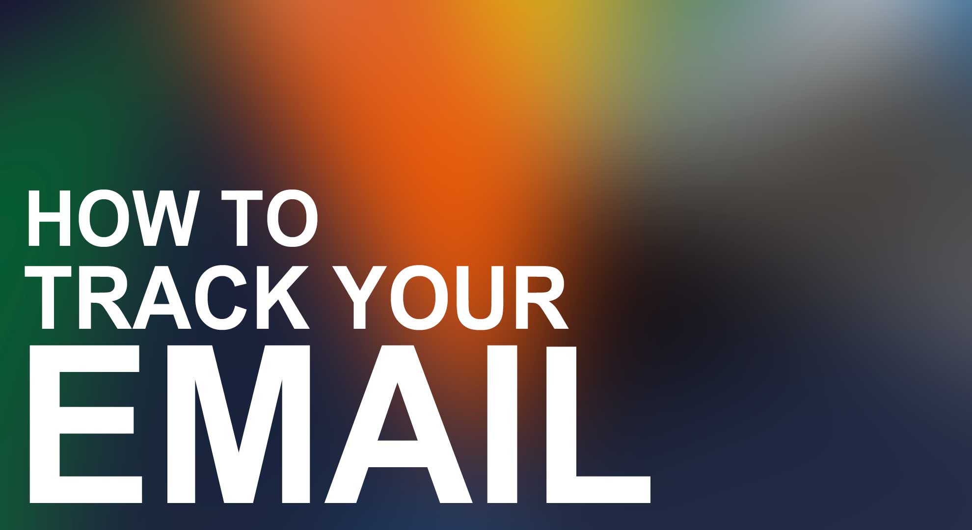 Averigüe si el correo electrónico que envió fue abierto o no
