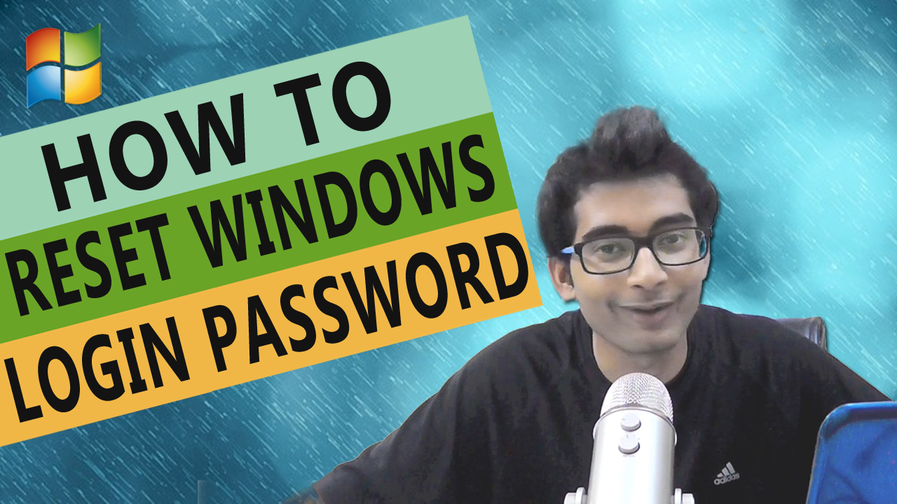 Cómo restablecer la contraseña de inicio de sesión de Windows (video)