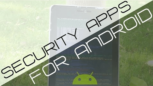 Las mejores aplicaciones de seguridad para Android.