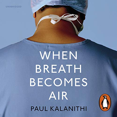 motivational audiobook - 05 - When Breath Becomes Air